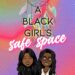A Black Girl's Safe Space – Podcast – Podtail